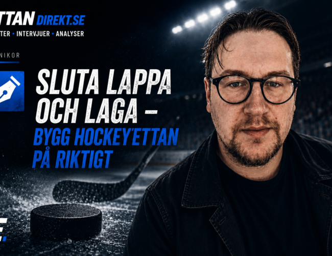 Krönika: Hockeyettan behöver inte fler nödlösningar – den behöver en revolution
