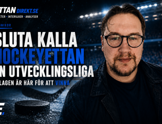 Söndagskrönikan: ”Sluta kalla Hockeyettan en utvecklingsliga – lagen är här för att vinna”