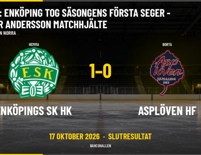Efter: Enköping tog säsongens första seger – Viktor Andersson matchhjälte